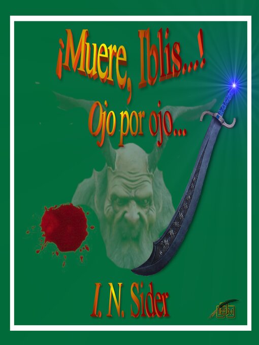 Title details for ¡Muere, Iblis...! by Ignatius Norman Sider - Available